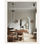Understated Elegance – New Urban Living