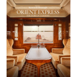 Orient Express: The Story of a Legend