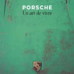 Livre Porsche un art de vivre